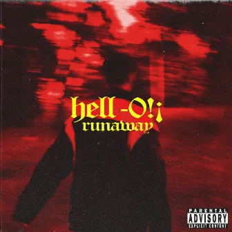 Runaway by Hell-O!¡