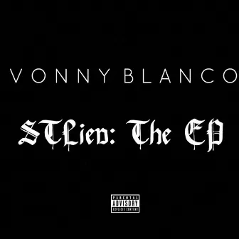 Stlien: the EP by Vonny Blanco