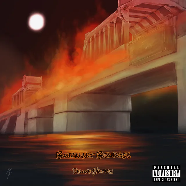 Burning Bridges (Deluxe Edition)