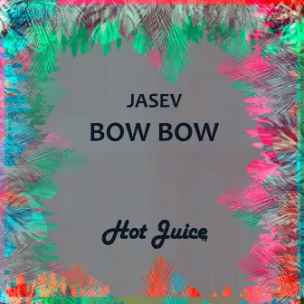 Bow Bow by Jasev