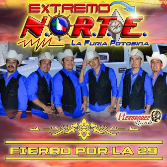 Fierro por la 29 by Extremo Norte (La Furia Potosina)