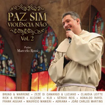 Paz Sim, Violência Não (Volume 2) [Ao Vivo] by Padre Marcelo Rossi