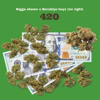 420 by Mr right