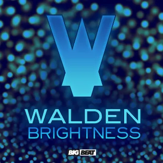 Brightness EP by Walden