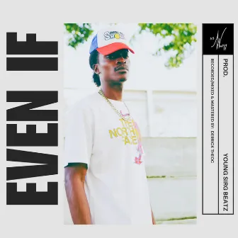 Even If (Radio Edit) by 33 Wavyy