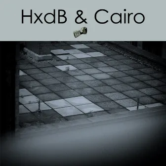 HxdB & Cairo - EP by HXDB