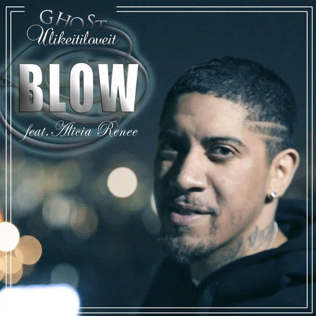 Blow (feat. Alicia Renee)