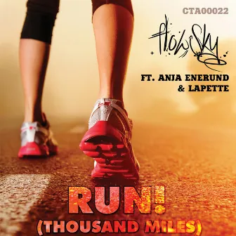 Run! (Thousand Miles) by 