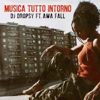 Musica Tutto Intorno by Dj Dropsy