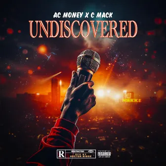 Undiscovered by Ac Money