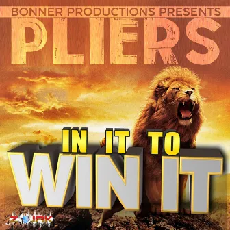 In It To Win It - Single by Pliers