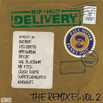 Hip-Hop Delivery (The Remixes, Vol. 2) by Paul Sitter