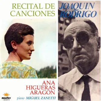 Joaquín Rodrigo: Recital de Canciones by Miguel Zanetti