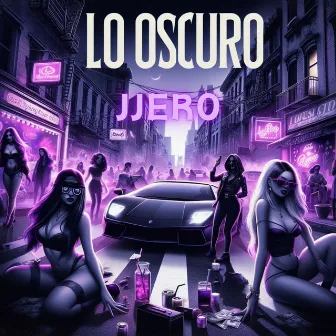 Lo Oscuro by jjero