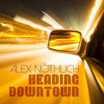 Heading Downtown by Alex Nöthlich