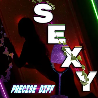 Sexy by Precise Difference