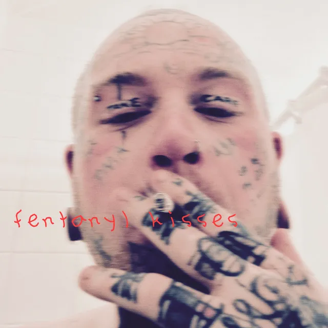 fentanyl kisses