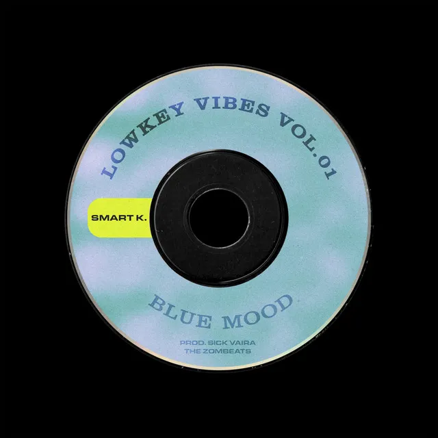 Lowkey Vibes Vol. 01: Blue Mood