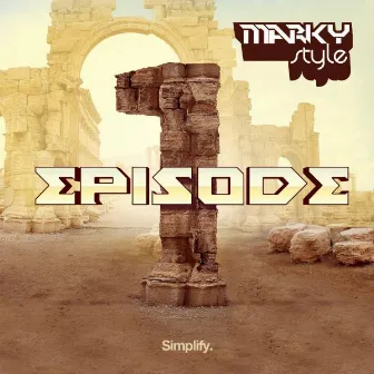 Episode 1 by Marky Style