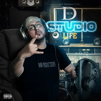 Studio Life by D Real