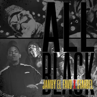 All Black by Jamby El Favo