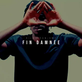 Fin damnée by Bilal Danjuma