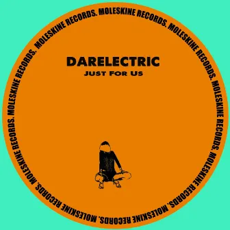 Just for Us by Darelectric