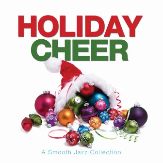 Holiday Cheer - a Smooth Jazz Collection by Ward Baxter