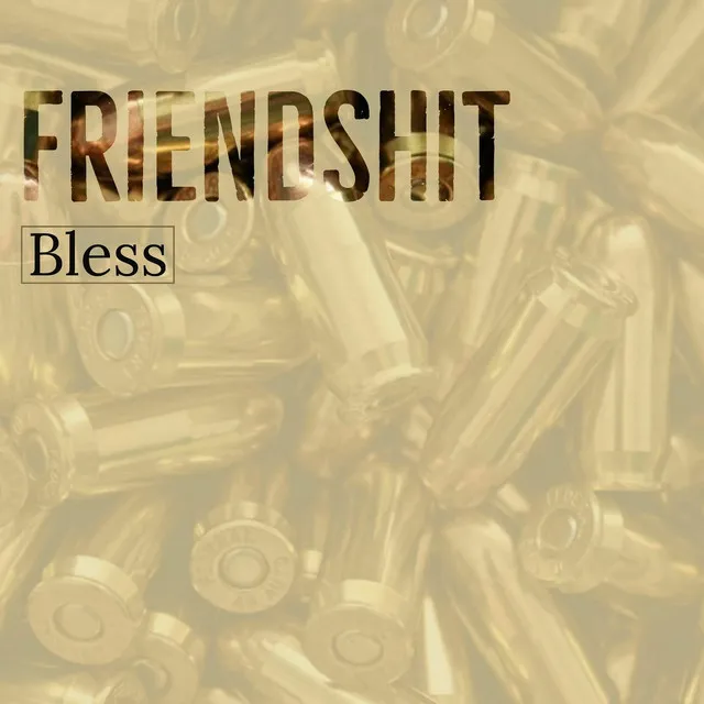 Friendshit