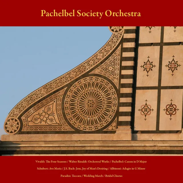 Vivaldi: the Four Seasons - Walter Rinaldi: Orchestral Works - Pachelbel: Canon in D Major - Schubert: Ave Maria - J.S. Bach: Jesu, Joy of Man’s Desiring - Albinoni: Adagio in G Minor - Paradisi: Toccata - Wedding March - Bridal Chorus - Vol. 8