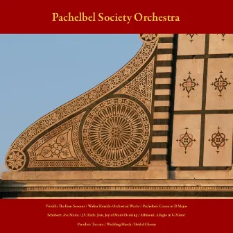 Vivaldi: the Four Seasons - Walter Rinaldi: Orchestral Works - Pachelbel: Canon in D Major - Schubert: Ave Maria - J.S. Bach: Jesu, Joy of Man’s Desiring - Albinoni: Adagio in G Minor - Paradisi: Toccata - Wedding March - Bridal Chorus - Vol. 8 by Pachelbel Society Orchestra & Julius Frederick Rinaldi