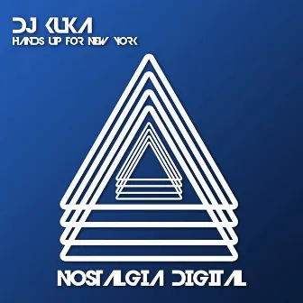 Hands Up For New York by DJ Kuka