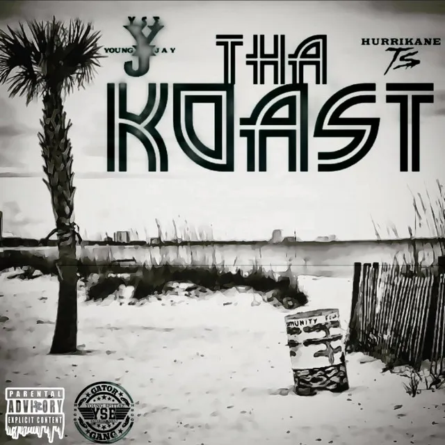 THA KOAST (BLKOUT TAPE)