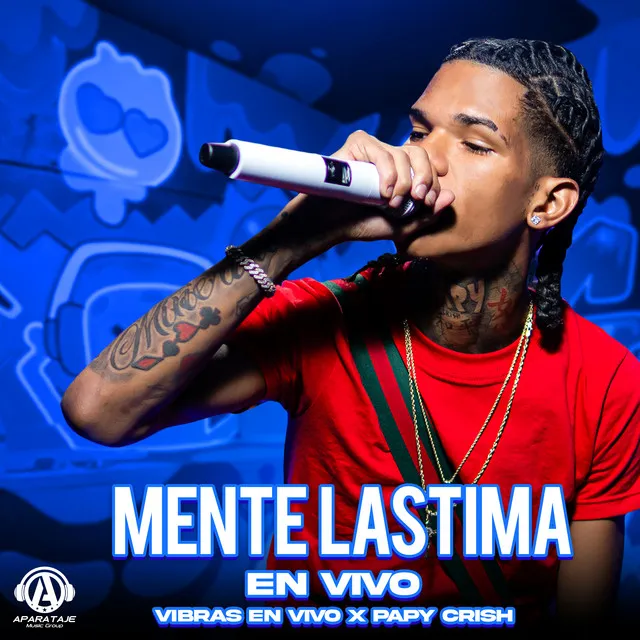 Mente Lastima - En Vivo