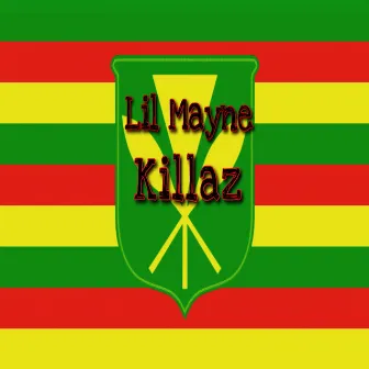 Killaz by Lil Mayne