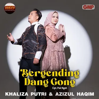 Bergending Dang Gong by Khaliza Putri