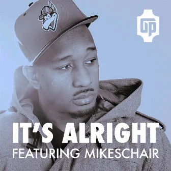 It's Alright (feat. Mikeschair) - Single by Json