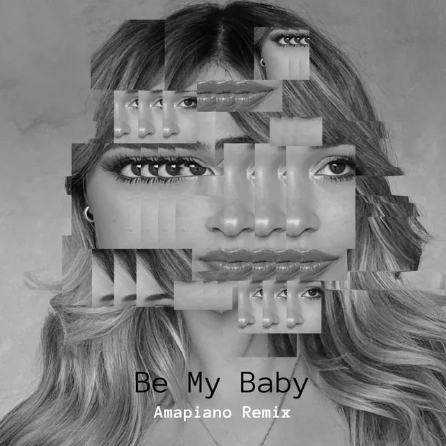 Be My Baby - Amapiano Version