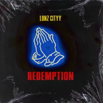 REDEMPTION by Lonz Cityy