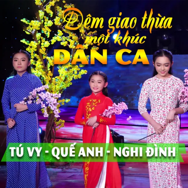 Đêm Giao Thừa Nghe Một Khúc Dân Ca