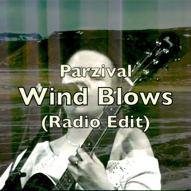 Wind Blows - Radio Edit