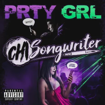 Prty GRL EP by Chisongwriter