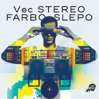 Stereo Farbo Slepo by Vec