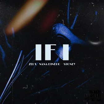 IF I by Zel X