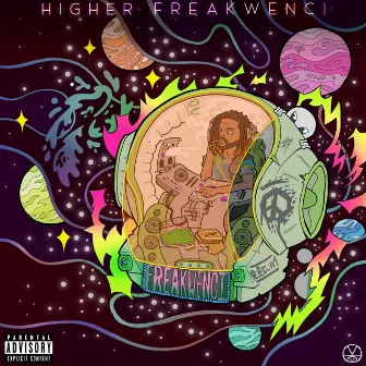 Higher Freakwenci by Freakwenci