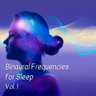 Binaural Frequencies for Sleep Vol. 1 by sleepy planet