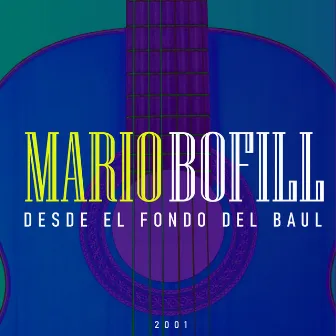 Desde el fondo del baúl by Mario Bofill