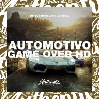 Automotivo Game Over Hd by DJ AKIRA DA ZN