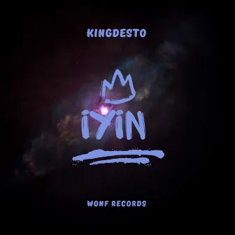 Iyin (Extended Mix) by KingDesto