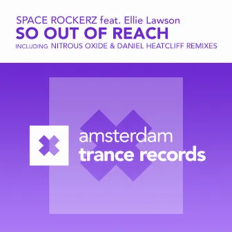 So Out of Reach by Space RockerZ